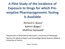 A Pilot Study of the Incidence of Exposure to Drugs for