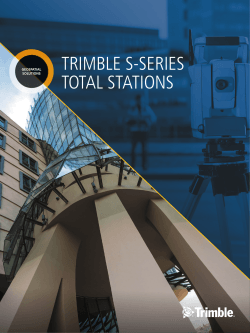 TRIMbLE S-SERIES TOTAL STATIONS