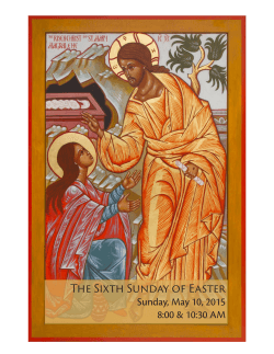 The Sixth Sunday of Easter Sunday, May 10, 2015 8:00 & 10:30 AM