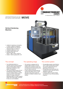 Vertical Hardening Machine The concept The operating range The