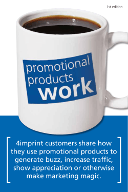 4imprint customers share how they use promotional products to