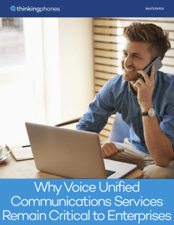 Why Voice Unified Communications Services Remain Critical to