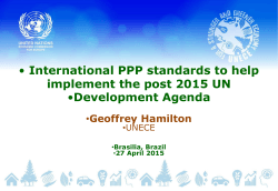â¢ International PPP standards to help implement the post 2015 UN