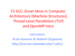 CS 61C: Great Ideas in Computer Architecture (Machine Structures