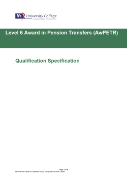 Qualification Specification Level 6 Award in Pension Transfers