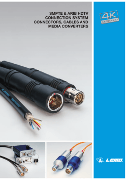 SMPTE & ARIB HDTV connection system, connectors, cables and