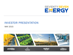 Seventy Seven Energy Investor Relations Presentation