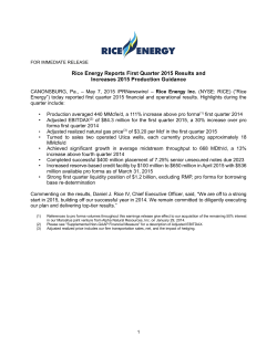 Rice Energy Reports First Quarter 2015 Results and Increases 2015