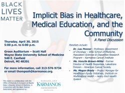 Implicit Bias in Healthcare, Medical Education, and the Community