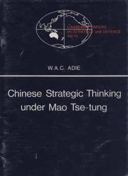 013 Chinese strategic thinking under Mao Tse-tung