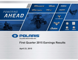 Polaris Q1 2015 Earnings Presentation 4.86 MB