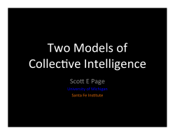 Two Models of Collec ve Intelligence