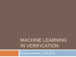 MACHINE LEARNING IN VERIFICATION