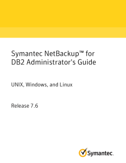 Symantec NetBackupâ¢ for DB2 Administrator`s Guide: UNIX