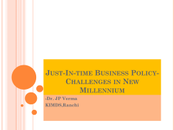 Just-In-time Business Policy-Challenges inn New Millennium