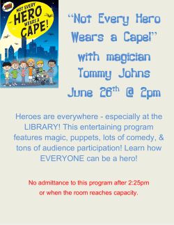 Not Every Hero Wears a Cape! - Jacksonville Public Library
