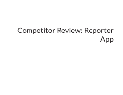 Competitor Review: Reporter App