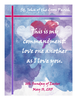 This is my commandment: love one another as I love you.