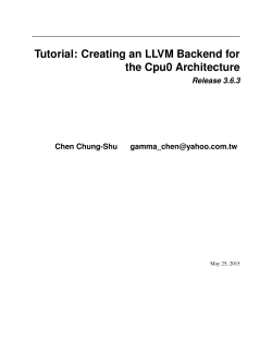 Tutorial: Creating an LLVM Backend for the Cpu0 Architecture
