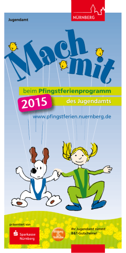 Pfingstferienprogramm 2015 - Jugendamt der Stadt NÃ¼rnberg