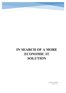 In Search of more economic IT solutions