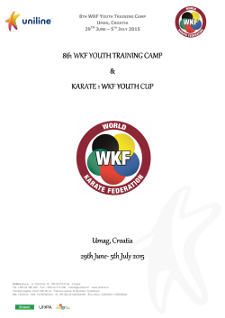 CIPEK - Bulletin 8 th WKF Youth Camp and Cup 2015