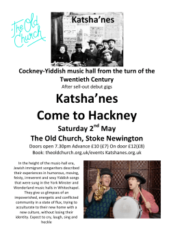 Katsha`nes Come to Hackney
