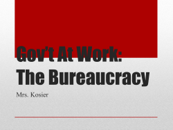 CH. 15 Government At Work: The Bureaucracy