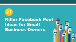 27 Killer Facebook Post Ideas for Small Business Owners