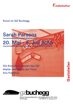 Sarah Parsons 20. Mai - 5. Juli 2015 - Kinderkultur