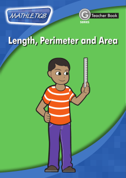 Length, Perimeter and Area Length, Perimeter and Area