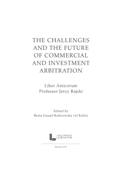 the challenges and the future of commercial and investment arbitration