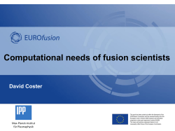 Computational needs of fusion scientists