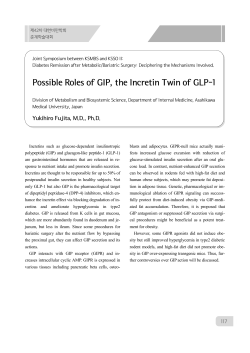 Possible Roles of GIP, the Incretin Twin of GLP-1