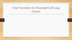 Oral Oncolytics for Lung Cancer