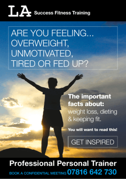 are you feeling... overweight, unmotivated, tired or fed