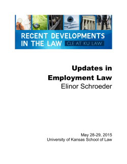 Updates in Employment Law Elinor Schroeder