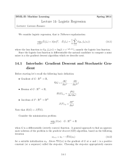 Lecture 14- Logistic Regression 14.1 Interlude: Gradient Descent
