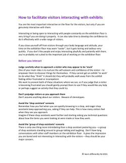 How to facilitate visitors interacting at exhibits