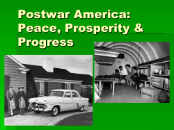 Postwar America: Peace, Prosperity & Progress