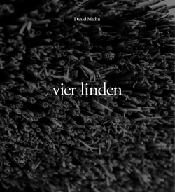 Fotobuch â Vier Linden. Von Daniel Mathis