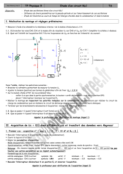 TP Physique 9 Etude d`un circuit RLC TS II. Acquisition de Uc
