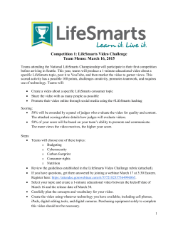 Competition 1: LifeSmarts Video Challenge Team Memo: March 16