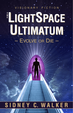 Preview First 3 Chapters - Join the LightSpace Ultimatum Mailing