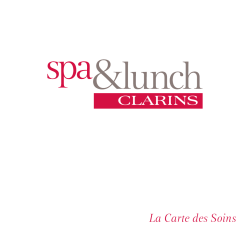 La Carte des Soins - Spa and lunch Clarins