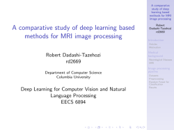 A comparative study of deep learning based methods for MRI image