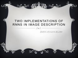 TWO IMPLEMENTATIONS OF RNNS IN IMAGE DESCRIPTION