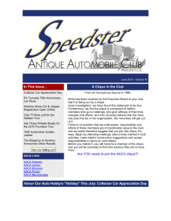 In This Issue... Summertime + Antique Cars = AACA