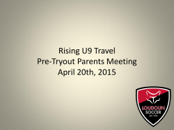 Rising U9 Parents Pre-Tryout Meeting Powerpoint