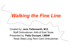 Walking the Fine Line PPT - National Long Term Care Ombudsman